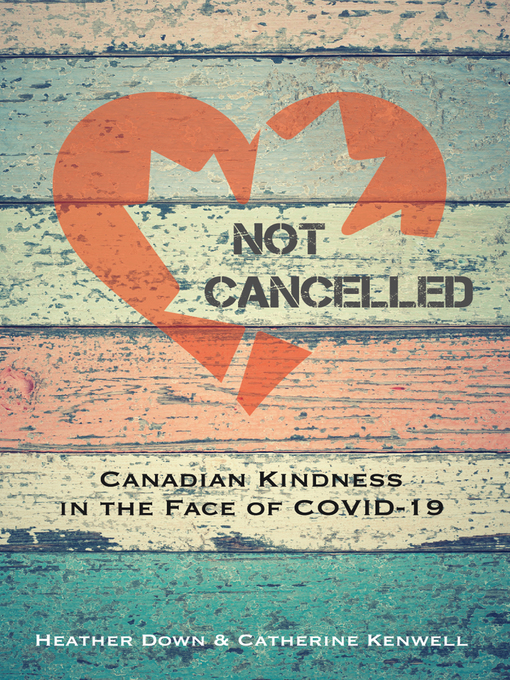 Title details for Not Cancelled by Heather Down - Available